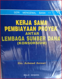 Image of Kerjasama Pembiayaan Proyek Antar Lembaga Sumber Dana