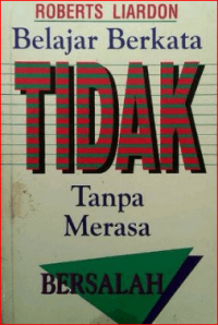 Image of Belajar Berkata Tidak Tanpa Merasa Bersalah