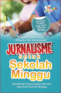 Image of Jurnalisme Untuk Sekolah Minggu