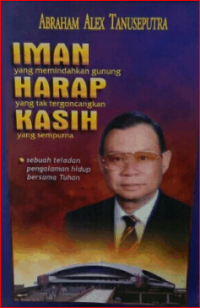 Image of Iman Yang Memindahkan Gunung Harap Yang Tak Tergoncangkan Kasih Sempurna