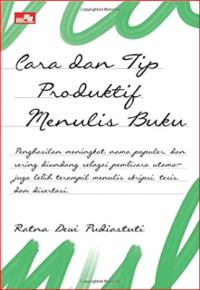 Image of Cara Dan Tip Produktif Menulis Buku