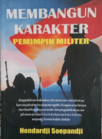 Image of MEMBANGUN KARAKTER PEMIMPIN MILITER
