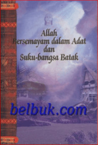 Image of Allah Bersemayam Dalam Adat Dan Suku-Bangsa Batak
