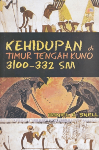 Image of Kehidupan Di Timur Tengah Kuno 3100-332 SM