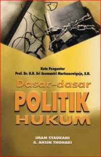 Image of Dasar - Dasar Politik Hukum