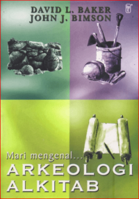 Image of Mari Mengenal Arkeologi Alkitab