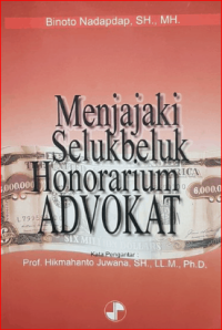 Image of Menjajaki Seluk Beluk Honorarium Advokat