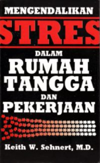 Image of Mengendalikan Stress Dalam Rumah Tangga Dan Pekerjaan