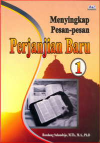 Image of Menyingkap Pesan-Pesan Perjanjian Baru 1