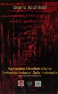 Image of Hantman Neoliberlisme Terhadap Industri Gula