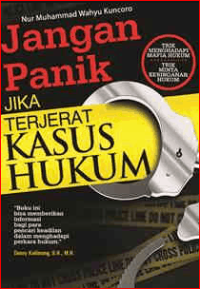Image of Jangan Panik Jika Terjerat Kasus Hukum