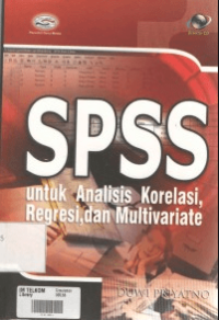Image of SPSS:Untuk Analisis Korelasi,Regresi,dan Multivarite
