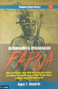 Image of Berubahnya Peradaban Papua