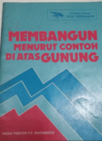 Image of Membangun Menurut Contoh Diatas Gunung