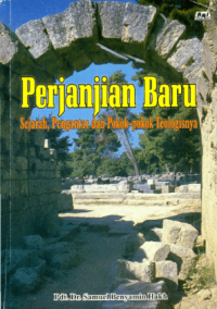 Image of PERJANJIAN BARU SEJARAH, PENGANTAR DAN POKOK-POKOK TEOLOGISNYA