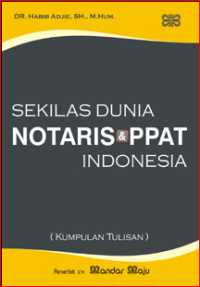 Image of Sekilas Dunia Notaris & PPAT Indonesia