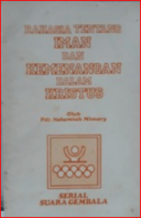 Image of Rahasia Tentang Iman Dan Kemenangan Dalam Kristus