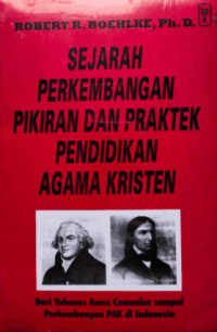 Image of Sejarah Perkembangan Pikiran Dan Praktek Pendidikan Agama Kristen