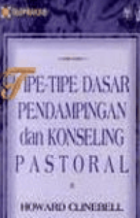 Image of Tipe-Tipe Dasar Pendampingan Dan Konseling Pastoral