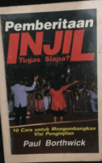 Image of Pemberitaan Injil Tugas Siapa?
