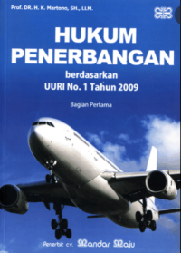 Image of Hukum Penerbangan Berdasarkan UURI No.1 Tahun 2009