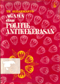 Image of Agama Dan Politik Antikekerasan