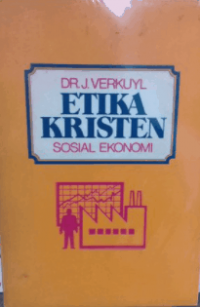 Image of ETIKA KRISTEN, SOSIAL EKONOMI