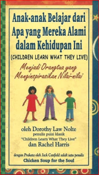 Image of Anak-Anak Belajar Dari Apa Yang Mereka Alami Dalam Kehidupan Ini