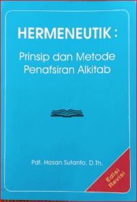 Image of HERMENEUTIK: Prinsip Dan Metode Penafsiran Alkitab