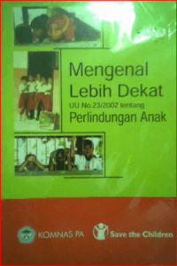 Image of Mengenal Lebih dekat UU No. 23/2002 tentang Perlindungan Anak