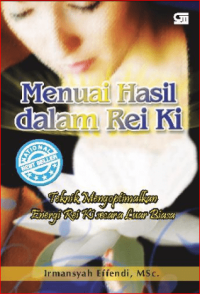 Image of Menuai Hasil Dalam Rei Ki