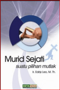 Image of Murid Sejati: Suatu pilihan mutlak