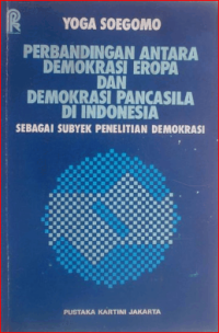 Image of Perbandingan Antara Demokrasi Eropa Dan Demokrasi Pancasila Di Indonesia
