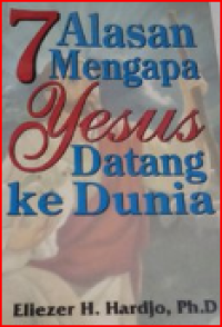 Image of 7 Alasan Mengapa Yesus Datang Ke Dunia