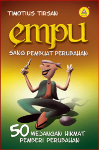 Image of Empu Sang Pembuat Perubahan