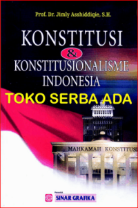 Image of Konstitusi & Konstitusiolnalisme Indonesia
